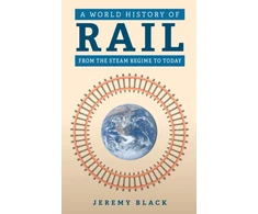 KNYGA Jeremy Black World History of Rail
