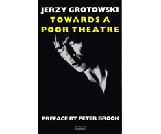 KNYGA Jerzy Grotowski Towards a Poor Theatre