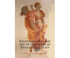 KNYGA Jessica A Maratsos Pontormo and the Art of Devotion in Renaissance Italy