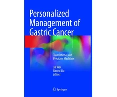 KNYGA Jia Wei Personalized Management of Gastric Cancer