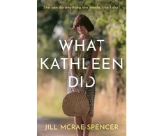 KNYGA Jill Mcrae Spencer What Kathleen Did
