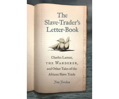 KNYGA Jim Jordan Slave-Trader's Letter-Book