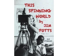 KNYGA Jim Potts This spinning world