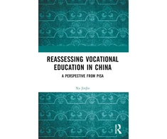 KNYGA Jinjie Xu Reassessing Vocational Education in China