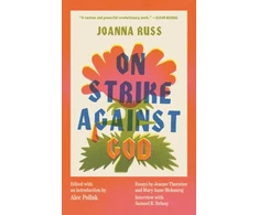 KNYGA Joanna Russ On Strike Against God