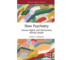 KNYGA Joao G Pereira Slow Psychiatry