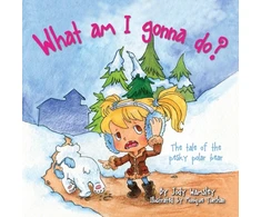 KNYGA Jody Wamsley What am I gonna do? The Tale of the Pesky Polar Bear