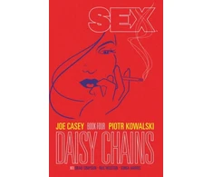 KNYGA Joe Casey Sex Volume 4: Daisy Chains