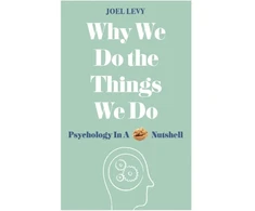 KNYGA Joel Levy Why We Do the Things We Do