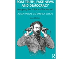 KNYGA Johan Farkas Post-Truth, Fake News and Democracy