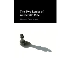 KNYGA Johannes Gerschewski Two Logics of Autocratic Rule
