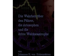 KNYGA Johannes H. von Hohenstätten Wahrheit uber den Fuhrer, die Ariosophen und die dritte Weltkatastrophe