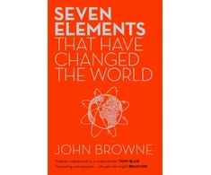 KNYGA John Browne Seven Elements That Have Changed The World