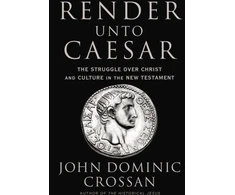KNYGA John Dominic Crossan Render Unto Caesar