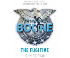 KNYGA John Grisham Theodore Boone: The Fugitive