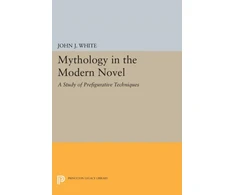 KNYGA John J White Mythology in the Modern Novel