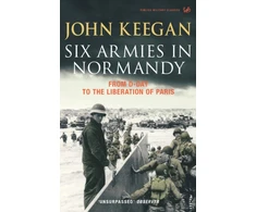KNYGA John Keegan Six Armies In Normandy
