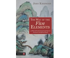 KNYGA John Kirkwood Way of the Five Elements