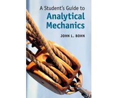 KNYGA John L Bohn Student's Guide to Analytical Mechanics