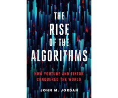 KNYGA John M Jordan Rise of the Algorithms