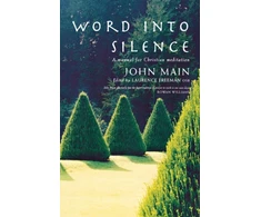 KNYGA John Main Word into Silence