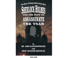 KNYGA John Raffensperger Sherlock Holmes and The Plot To Assassinate The Tsar