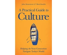 KNYGA John Stonestreet Practical Guide to Culture