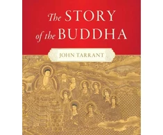 KNYGA John Tarrant Story of the Buddha,The