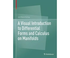 KNYGA Jon Pierre Fortney Visual Introduction to Differential Forms and Calculus on Manifolds