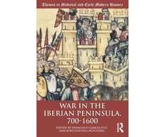 KNYGA Joo Gouveia Monteiro War in the Iberian Peninsula, 700–1600