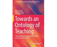 KNYGA Joris Vlieghe Towards an Ontology of Teaching
