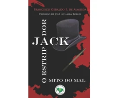 KNYGA Jose Alba Robles O Mito Do Mal Jack, O Estripador