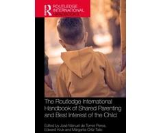 KNYGA José Manuel de Torres Perea Routledge International Handbook of Shared Parenting and Best Interest of the Child