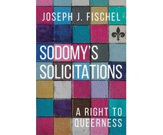 KNYGA Joseph J Fischel Sodomy's Solicitations