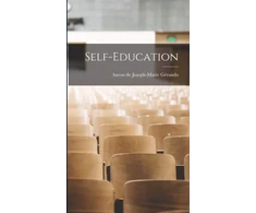 KNYGA Joseph-Marie Baron de Gérando Self-education