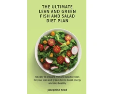 KNYGA Josephine Reed Ultimate Lean and Žalias Fish and Salad Diet Plan