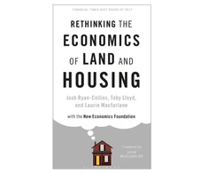 KNYGA Josh Ryan Collins Rethinking the Economics of Land and Housing