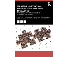 KNYGA Joshua A Gordon Strategic Negotiation: Building Organizational Excellence