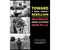 KNYGA Josslyn Jeanine Luckett Toward a More Perfect Rebellion