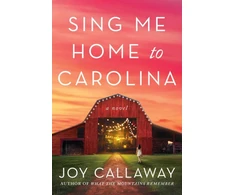KNYGA Joy Callaway Sing Me Home to Carolina