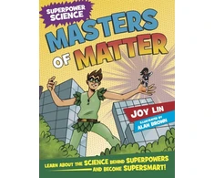KNYGA Joy Lin Superpower Science: Masters of Matter