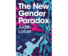 KNYGA Judith Lorber New Gender Paradox