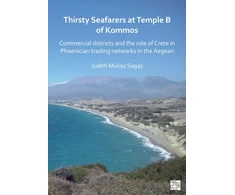 KNYGA Judith Munoz Sogas Thirsty Seafarers at Temple B of Kommos