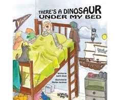 KNYGA Judith Olson There's a Dinosaur Under My Bed