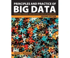 KNYGA Jules J Berman Principles and Practice of Big Data