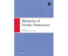 KNYGA Jussi Kurunmaki Rhetorics of Nordic Democracy