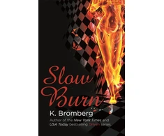 KNYGA K Bromberg Slow Burn