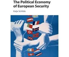 KNYGA Kaija Schilde Political Economy of European Security