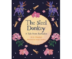 KNYGA Kandace Chimbiri Reading Planet KS2: The Steel Donkey: A Tale from Barbados - Earth/Pilkas