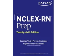 KNYGA Kaplan Nursing NCLEX-RN Prep, Twenty-sixth Edition (2025): Includes 1 Full Length Practice Test + Proven Strategies